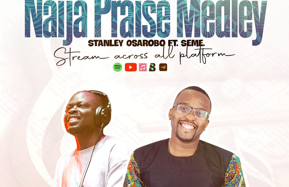 Stanley Osarobo's "Naija Praise Medley" with Seme blends traditional African folk rhythms with modern music, creating a colorful and encouraging piece.