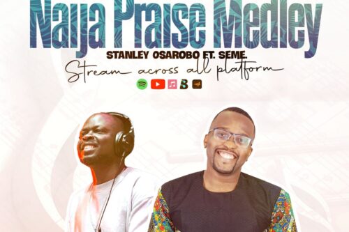 Stanley Osarobo's "Naija Praise Medley" with Seme blends traditional African folk rhythms with modern music, creating a colorful and encouraging piece.