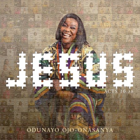 [Album] Jesus — Odunayo Ojo-Onasanya