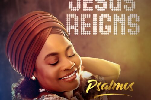 Jesus Reigns – Psalmos zionbars.com