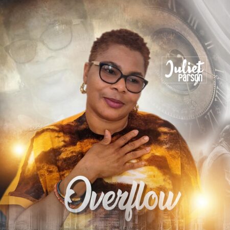 Juliet Parson, a Nigerian Christian music minister located in the UK, continues to inspire and uplift with her third release, Overflow