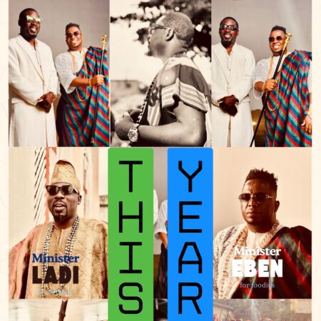 This Year – Minister Ladi Ft. Eben