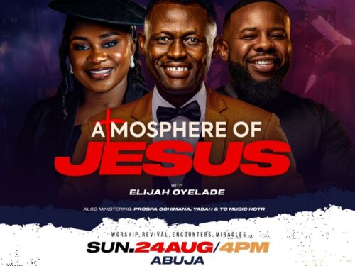 Atmosphere Of Jesus With Elijah Oyelade